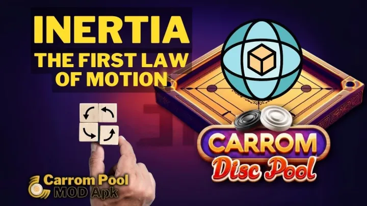 physics Inertia involved in Carrom Pool game - www.carrompoolapps.com