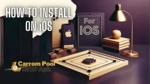 Carrom pool mod apk installation guide for iOS