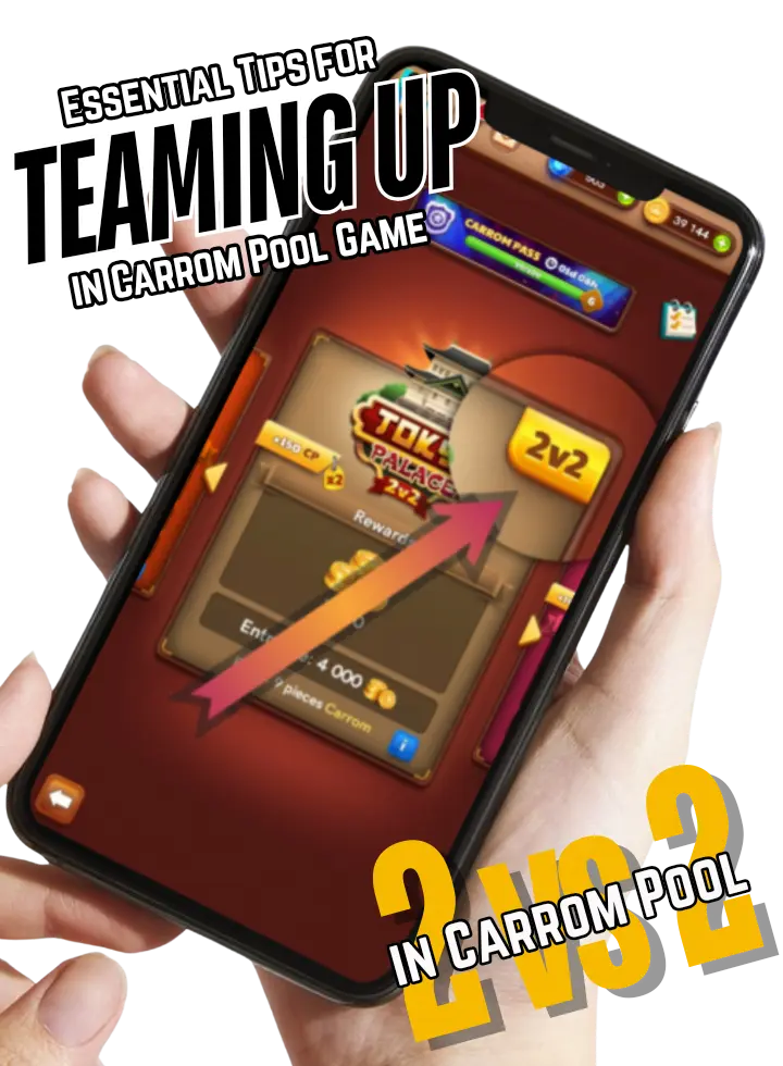 Teaming Up in Carrom Pool