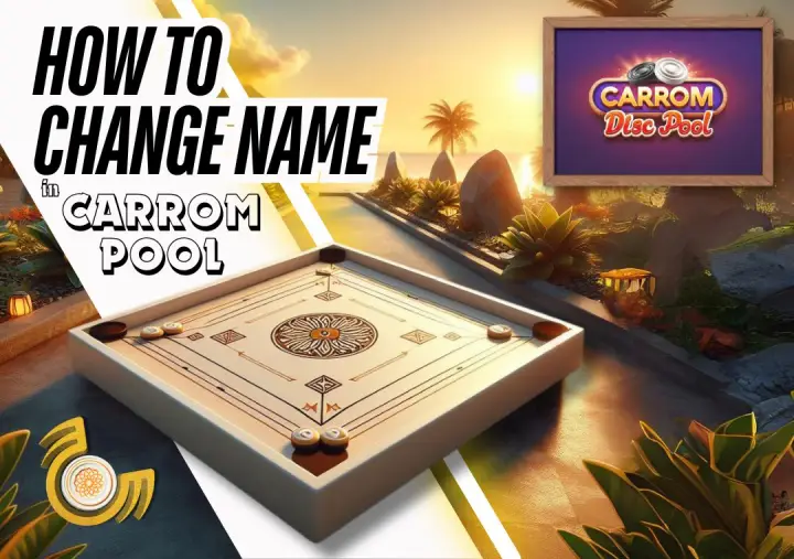 How to change name in Carrom disc Pool - Hero Section